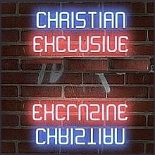 Christian - Exclusive